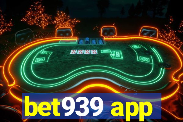 bet939 app